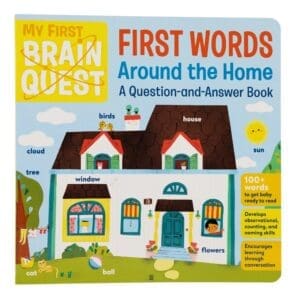 FIRST WORDS AROUND THE HOME A QUESTION-AND-ANSWER BOOK MY FIRST BRAIN QUEST