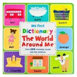 First Picture Dictionary—The World Around Me