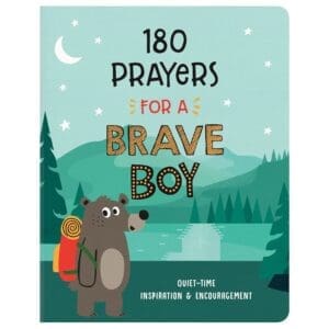 180 Prayers for a Brave Boy Quiet-Time-Inspiration and Encouragement (Brave Boys)