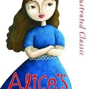 ALICE ADVENTURES IN WONDERLAND