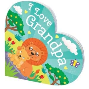 I Love Grandpa (Heart Shaped Board Books)