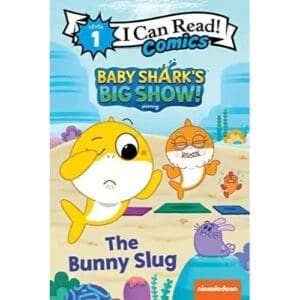Baby Shark’s Big Show!: The Bunny Slug (I Can Read Comics Level 1)