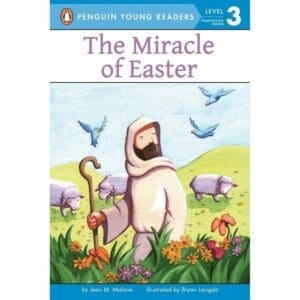 The Miracle Of Easter Penguin Young Readers Level 3