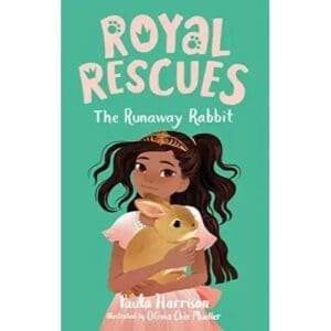 The Runaway Rabbit (Royal Rescues Bk 6)